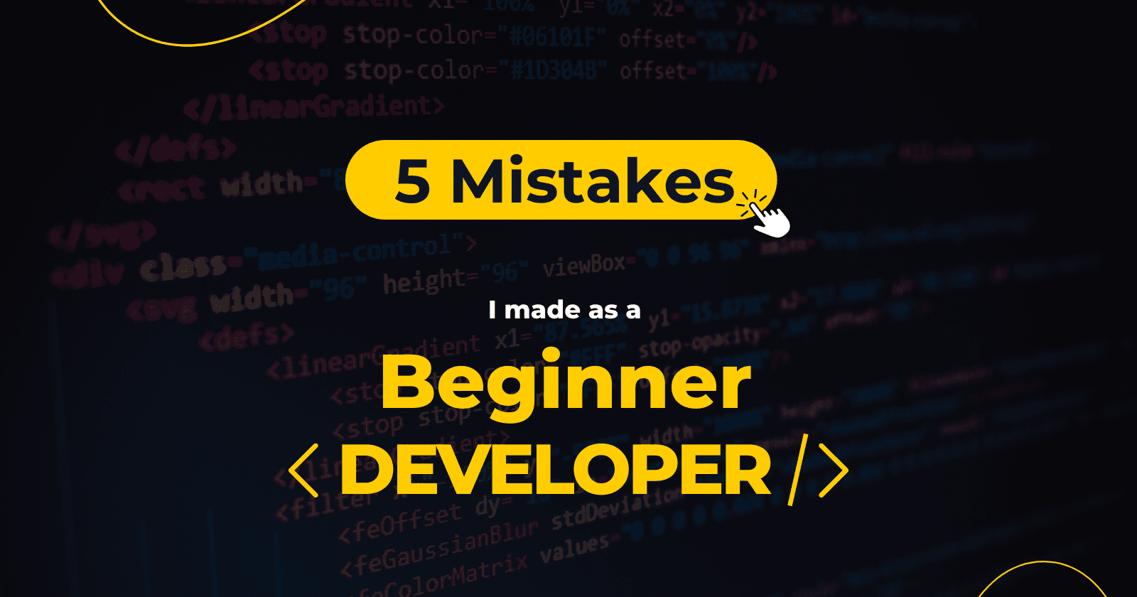 5 mistakes I made as a beginner developer 🤯.